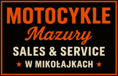 Motocykle Mazury sales & service w Mikołajkach